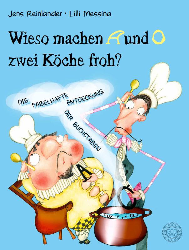 Vorderes Coverbild Wieso machen A und O zwei Köche froh?