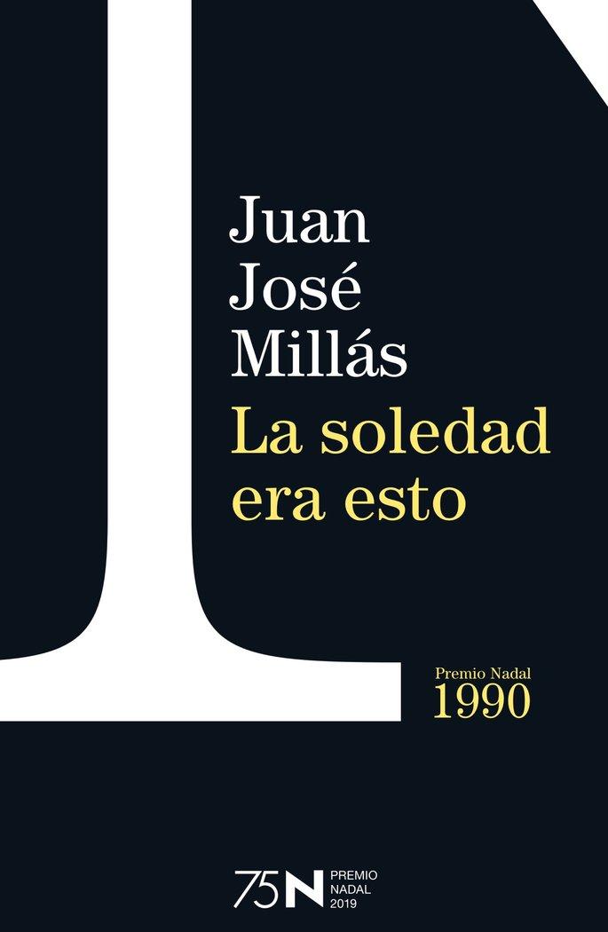 Vorderes Coverbild La soledad era esto