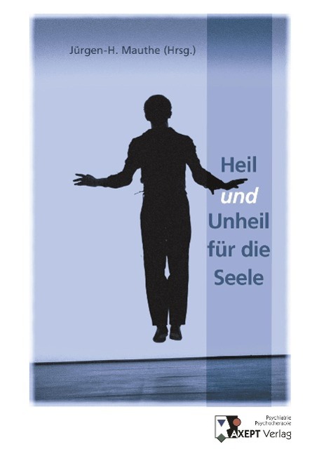 Vorderes Coverbild Heil und Unheil für die Seele