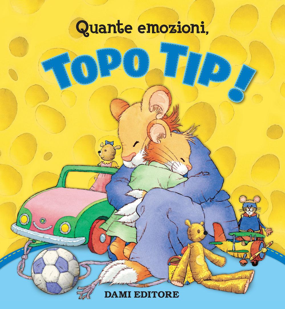 Vorderes Coverbild Quante emozioni, Topo Tip!