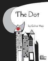 Vorderes Coverbild The Dot That Couldn't Sit Still