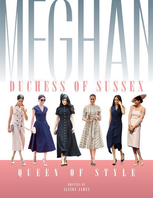 Vorderes Coverbild Meghan Duchess of Sussex: Queen of Style
