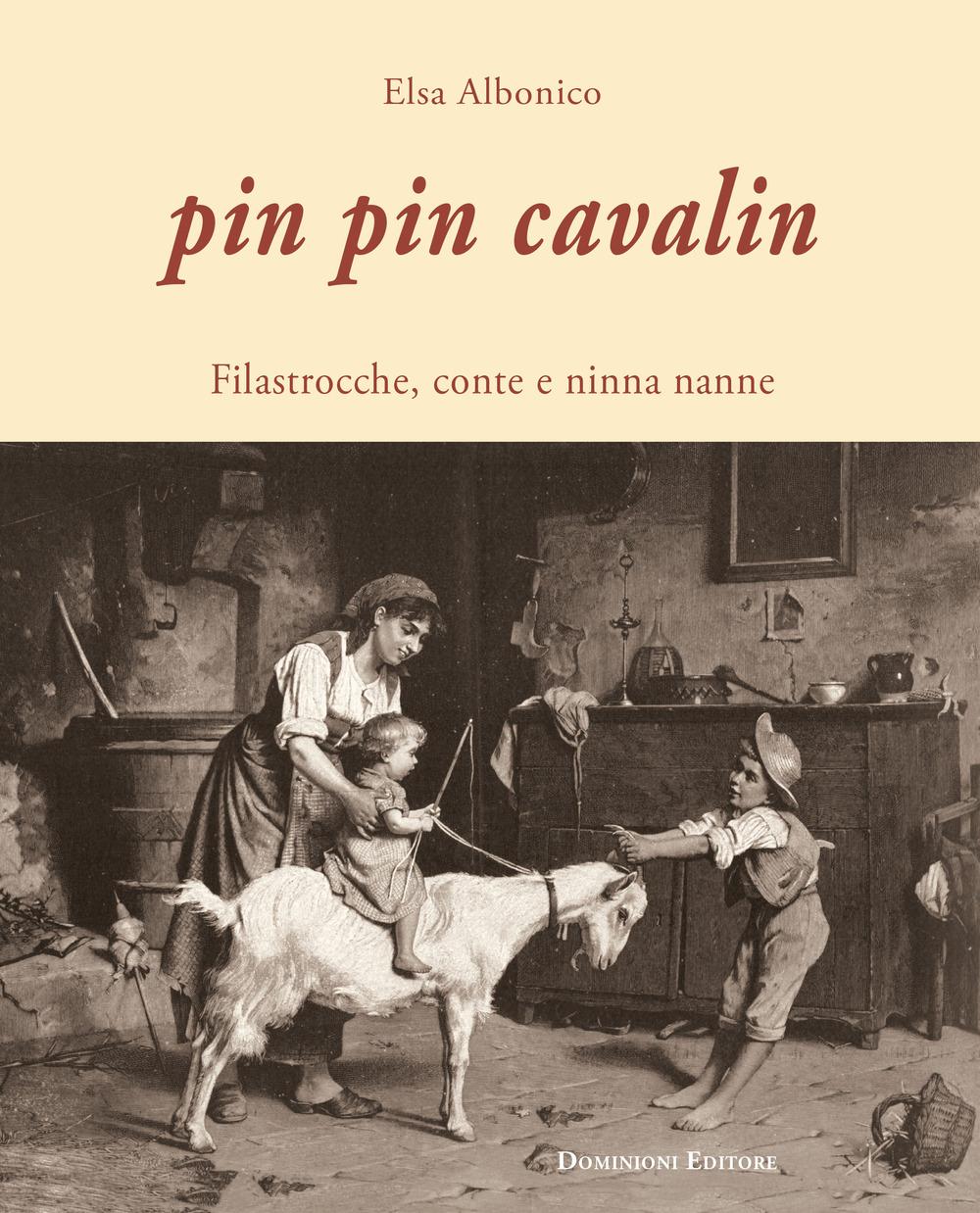 Vorderes Coverbild Pin Pin Cavalin. Filastrocche, conte e ninna nanne