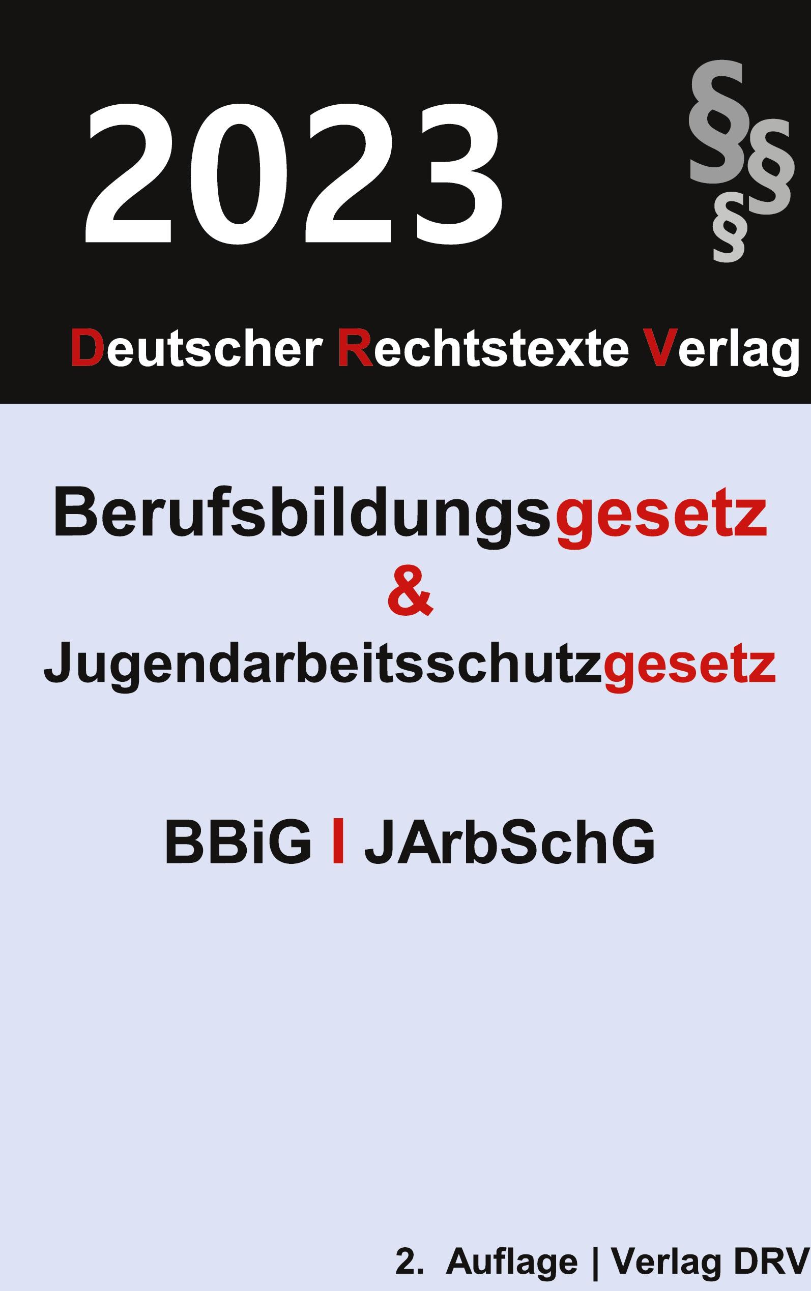 Vorderes Coverbild Berufsbildungsgesetz und Jugendarbeitsschutzgesetz