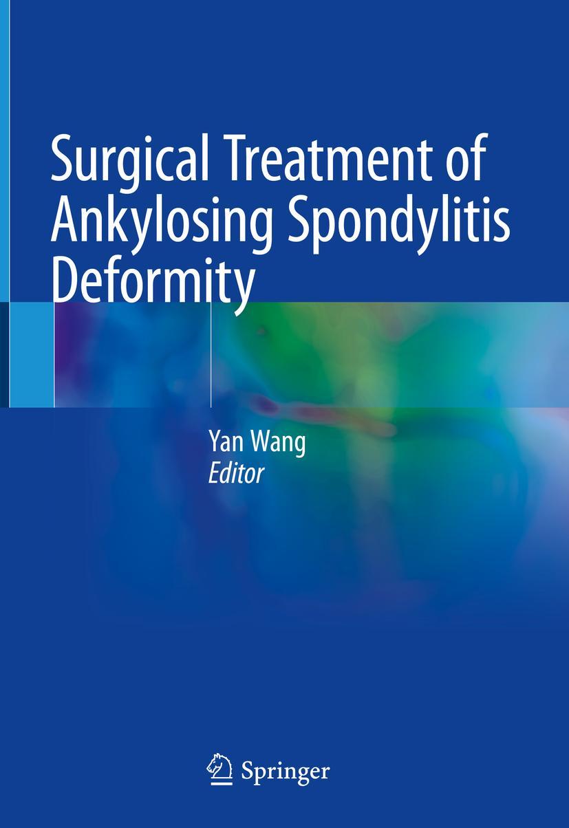 Vorderes Coverbild Surgical Treatment of Ankylosing Spondylitis Deformity