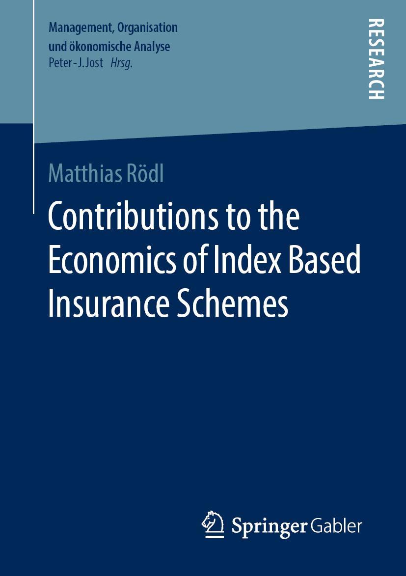 Vorderes Coverbild Contributions to the Economics of Index Based Insurance Schemes
