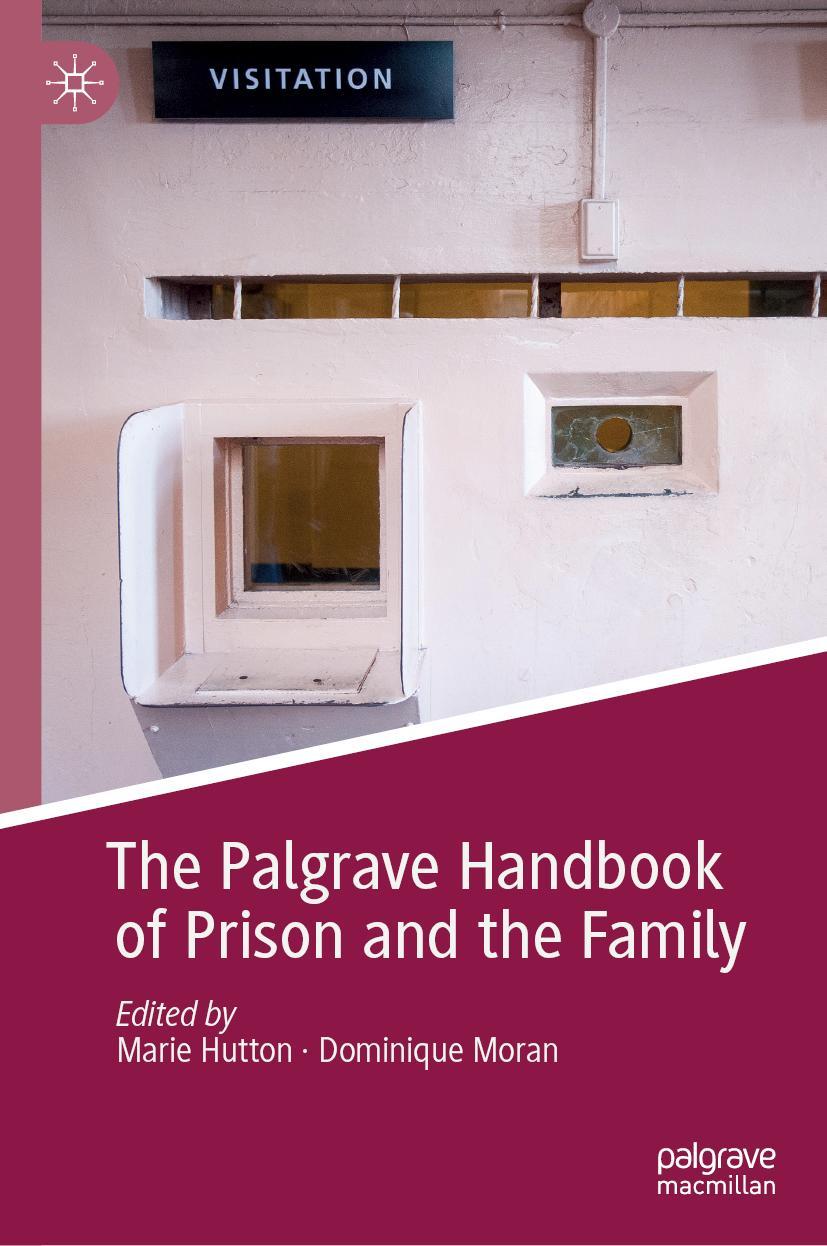 Vorderes Coverbild The Palgrave Handbook of Prison and the Family