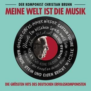 Vorderes Coverbild Christian Bruhn-Meine Welt Ist Die Musik