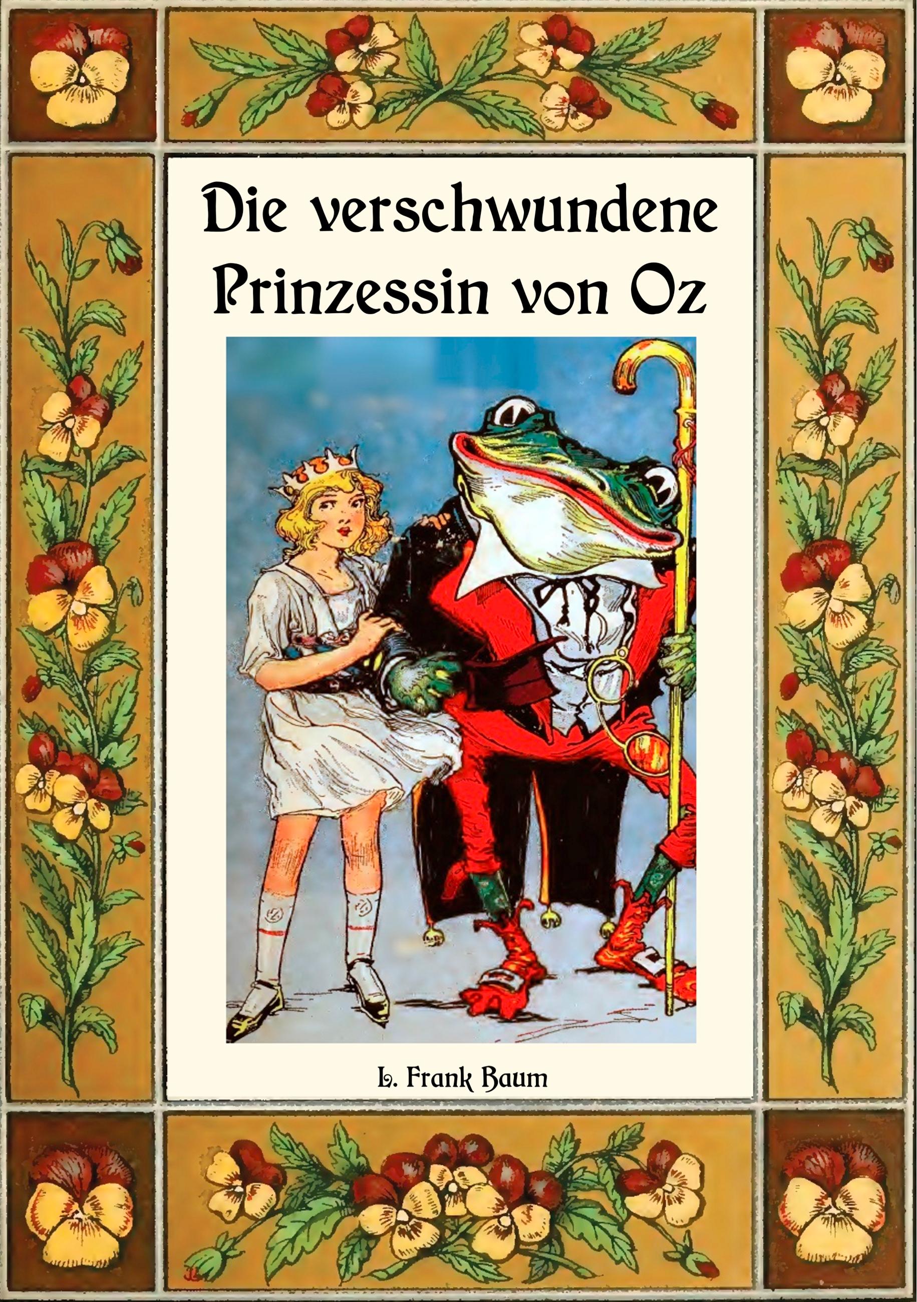 Vorderes Coverbild Die verschwundene Prinzessin von Oz - Die Oz-Bücher Band 11