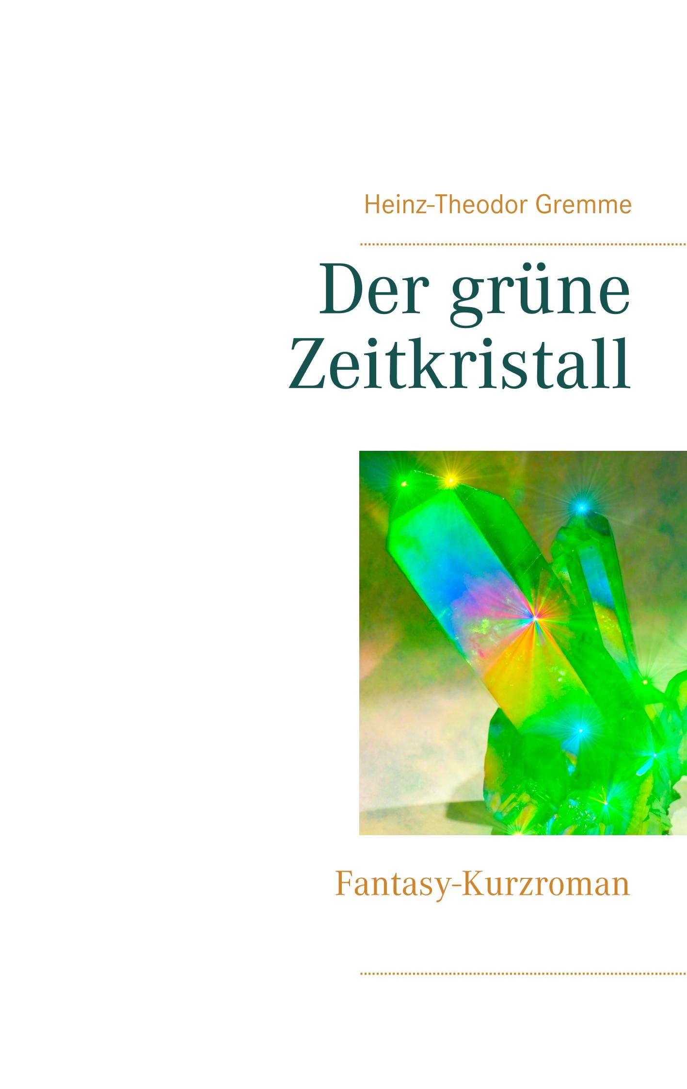 Vorderes Coverbild Der grüne Zeitkristall