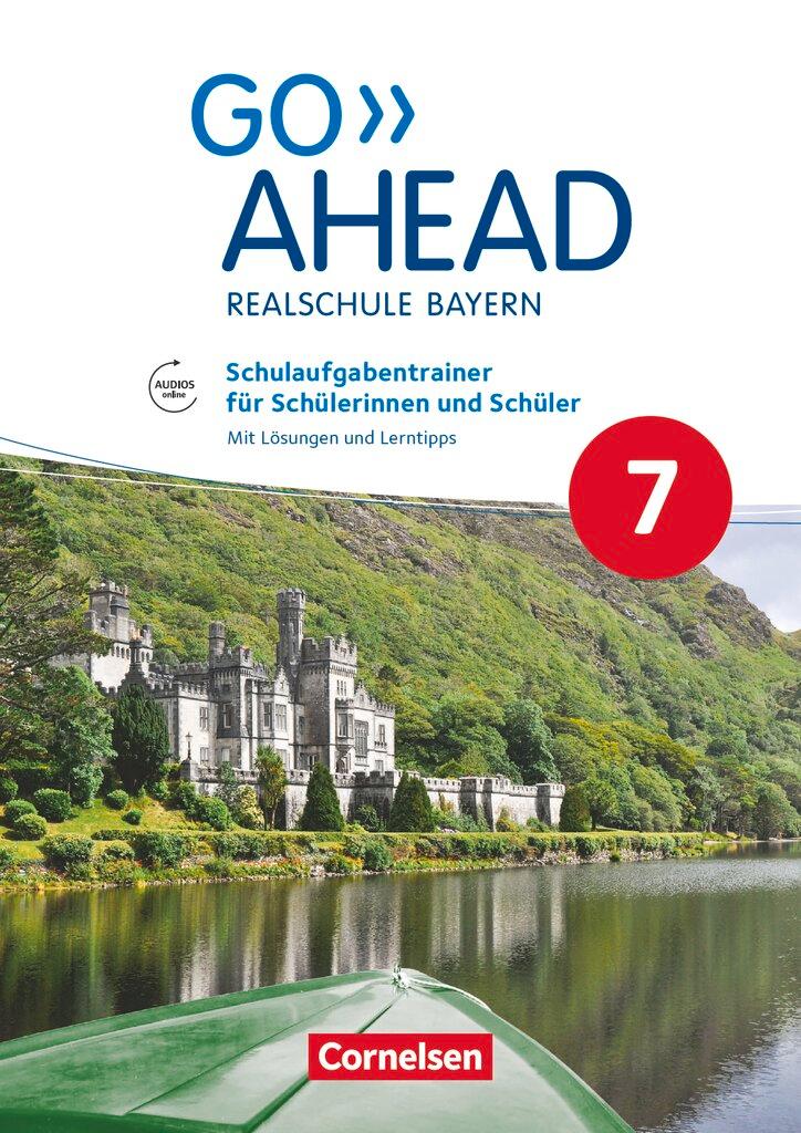 Vorderes Coverbild Go Ahead - Ausgabe für Realschulen in Bayern - 7. Jahrgangsstufe - Schulaufgabentrainer