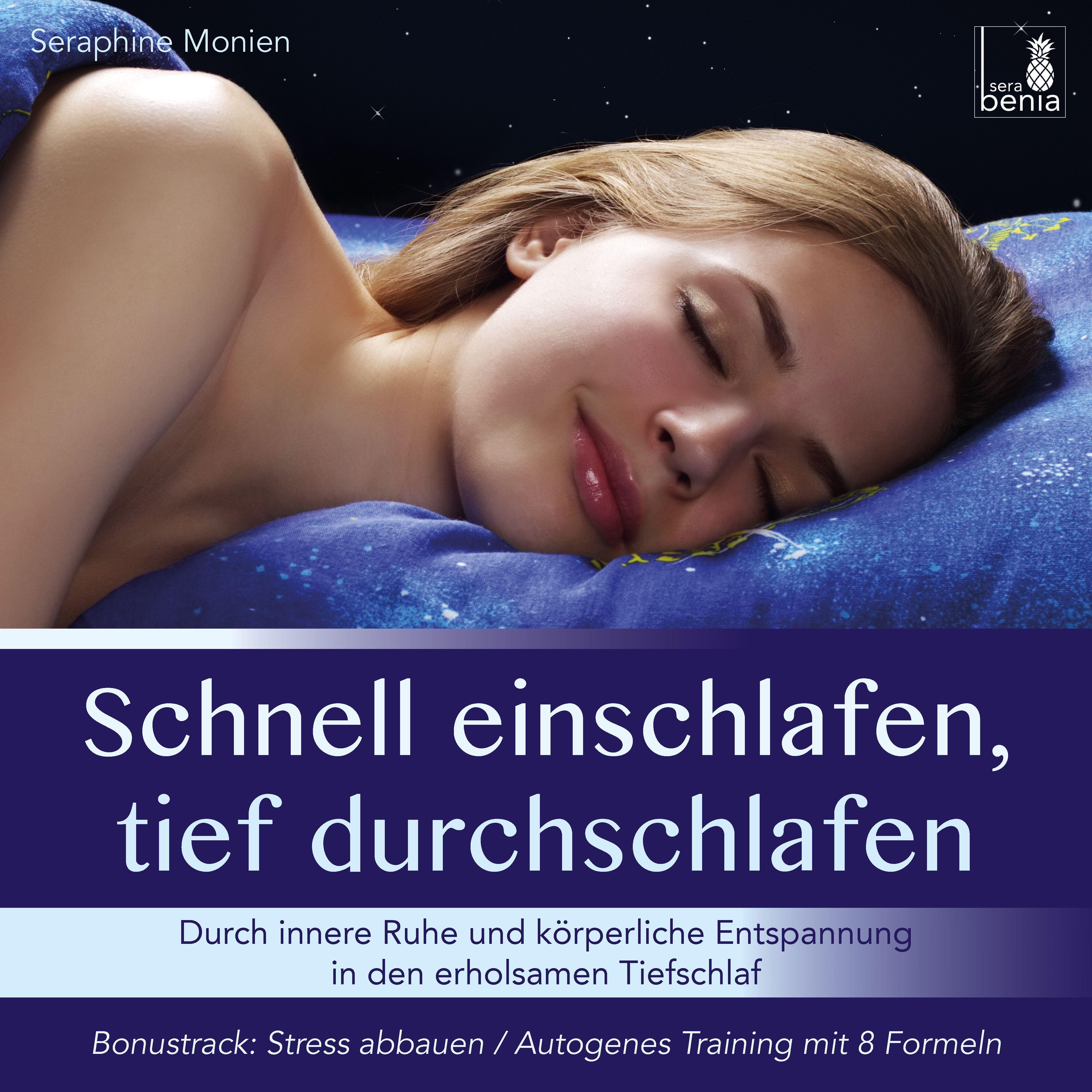 Vorderes Coverbild Schnell einschlafen, tief durchschlafen - Einschlafmeditation CD {inkl. Autogenes Training zum Stress Abbauen}