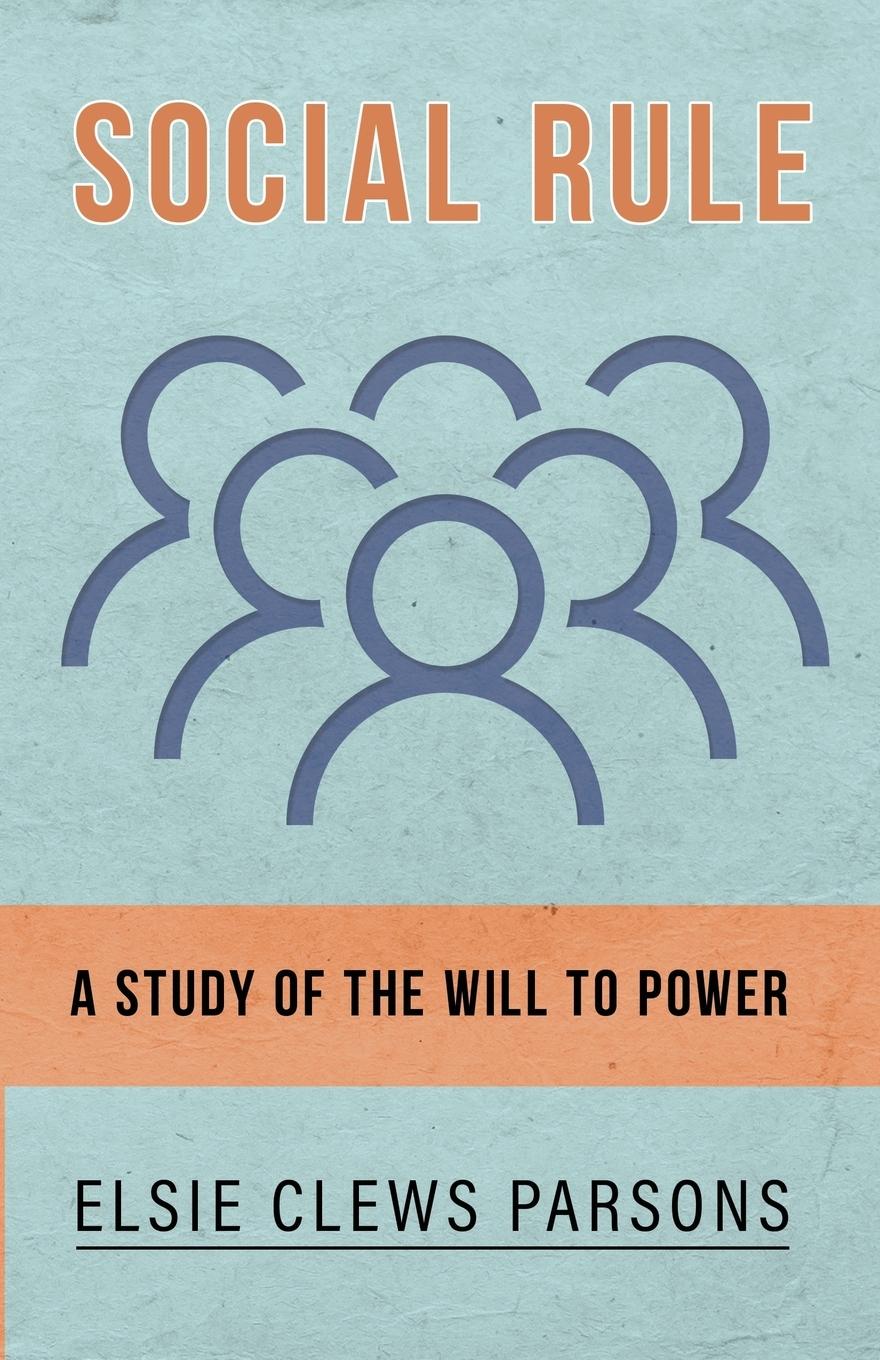 Vorderes Coverbild Social Rule - A Study of the Will to Power