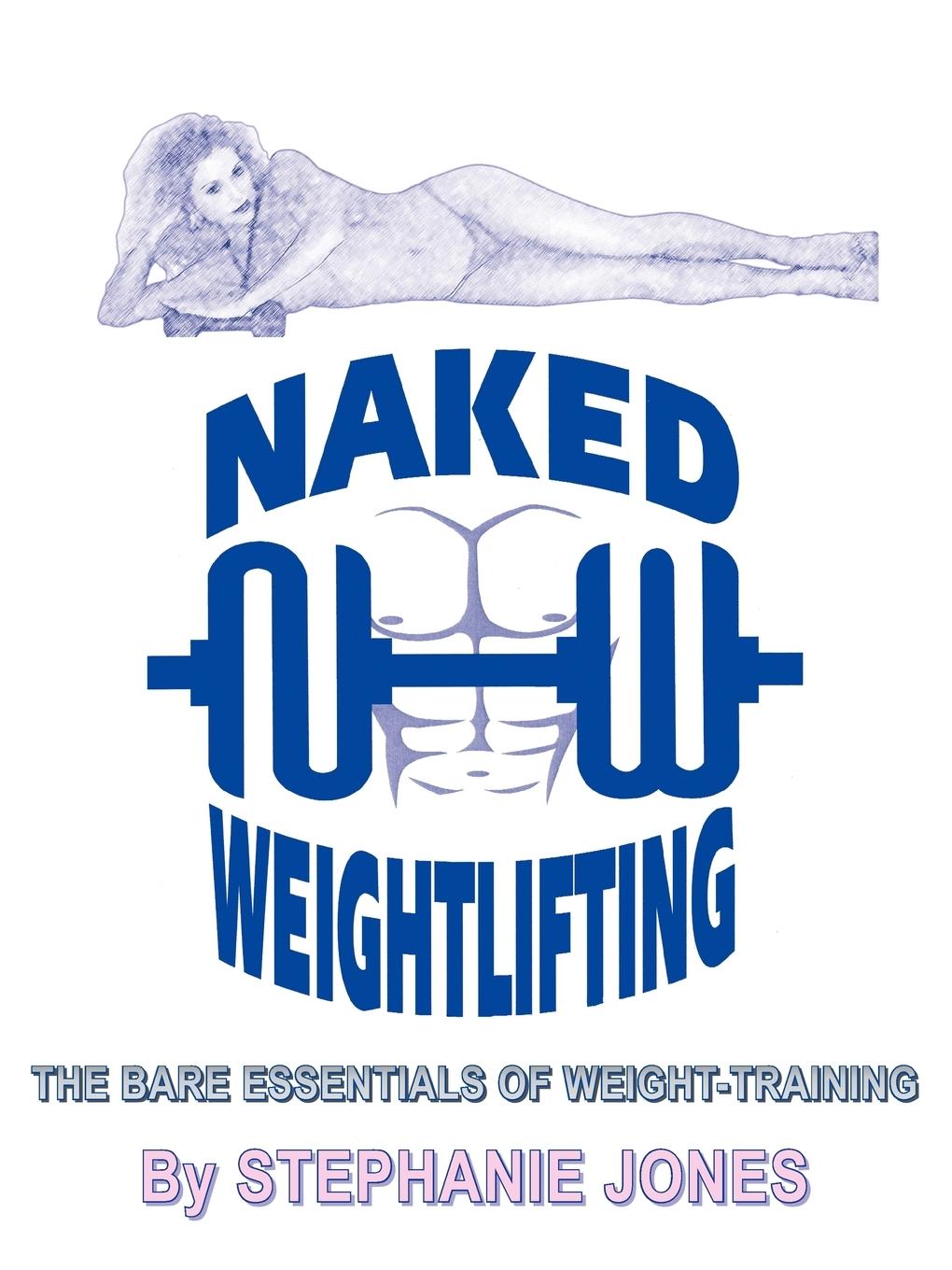 Vorderes Coverbild Naked Weightlifting