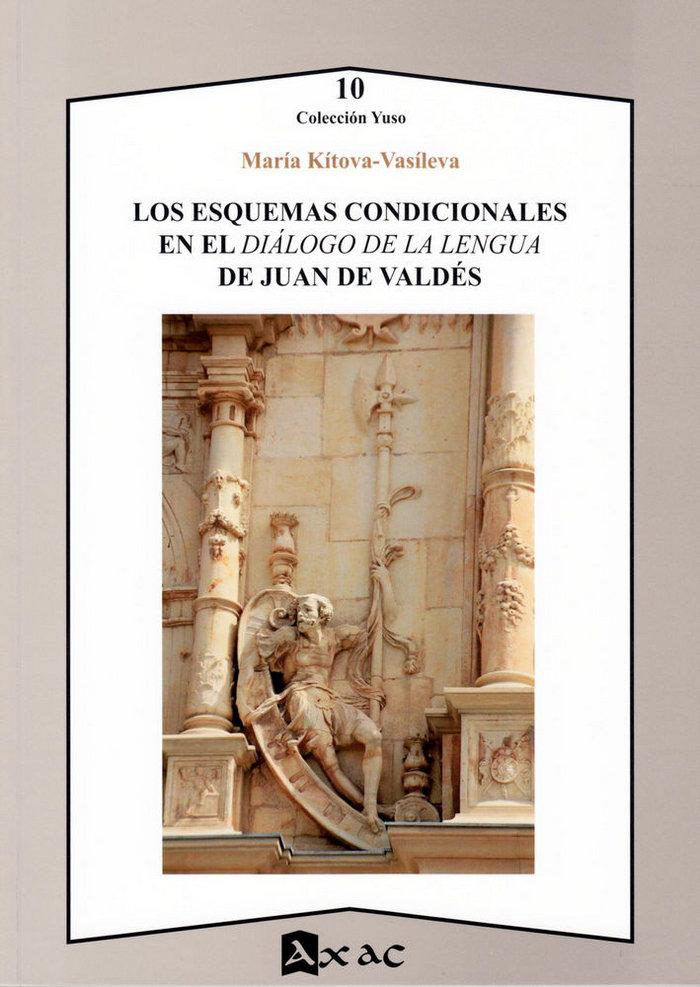 Vorderes Coverbild Los esquemas condicionales en el "Diálogo de la lengua" de Juan de Valdés