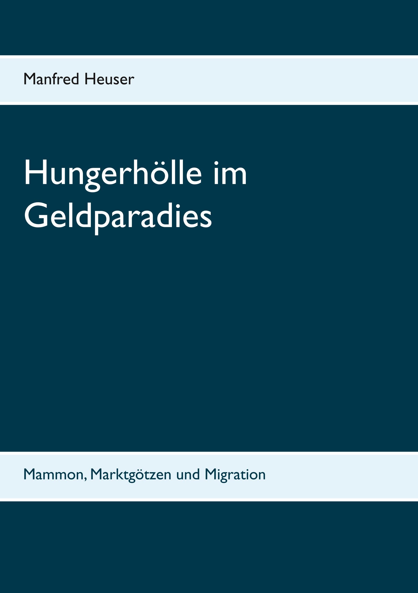 Vorderes Coverbild Hungerhölle im Geldparadies