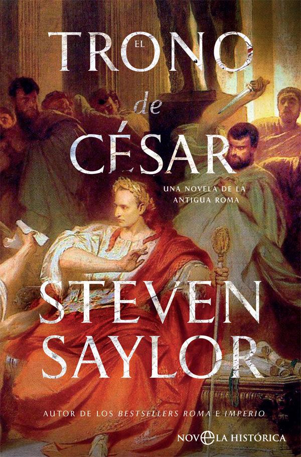 Vorderes Coverbild El trono de César : una novela de la antigua Roma