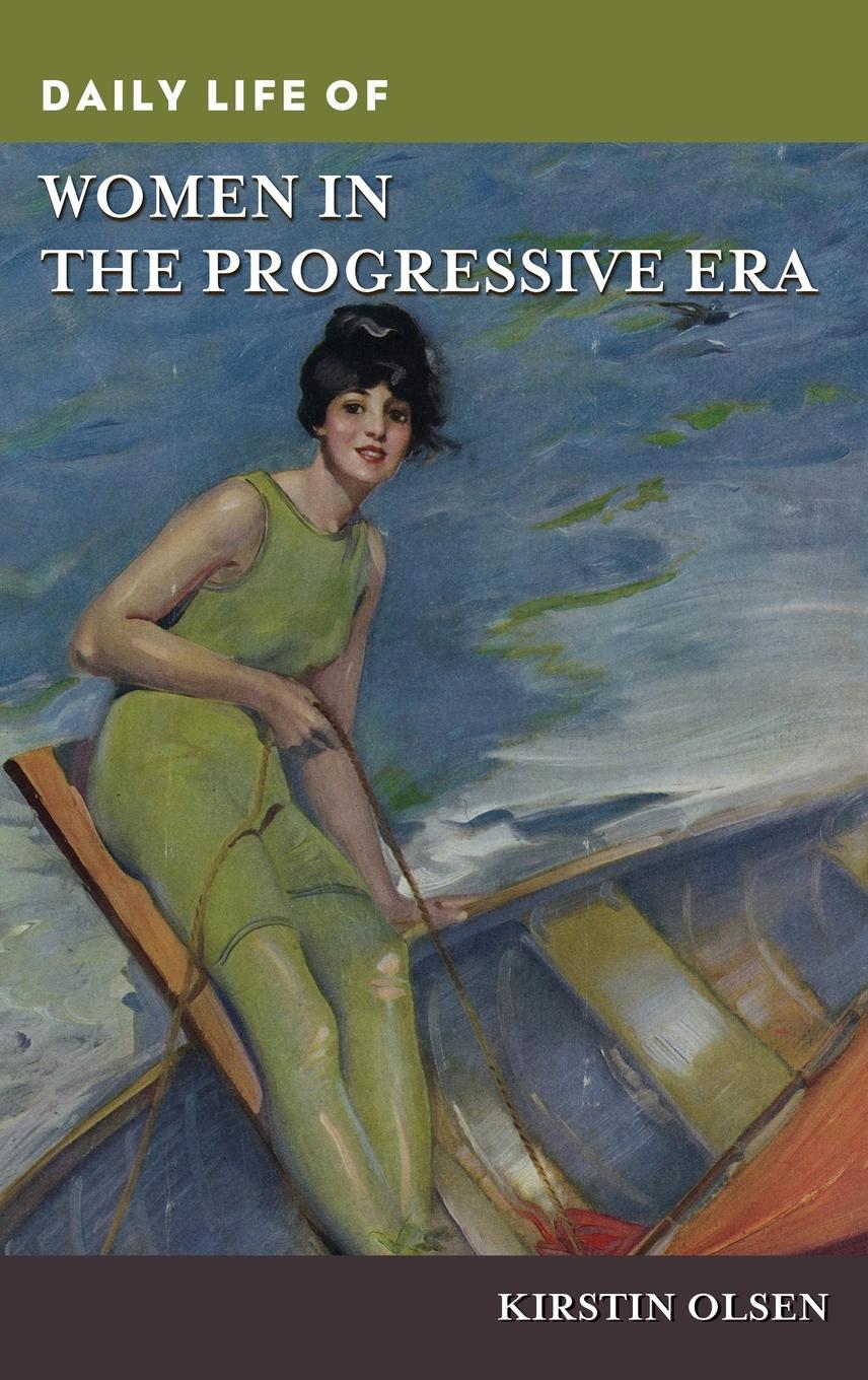 Vorderes Coverbild Daily Life of Women in the Progressive Era