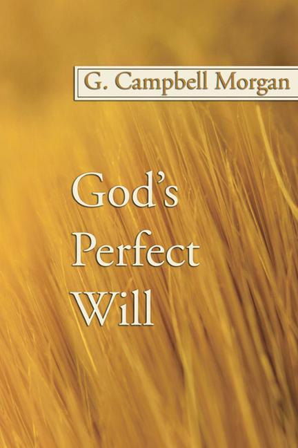 Vorderes Coverbild God's Perfect Will