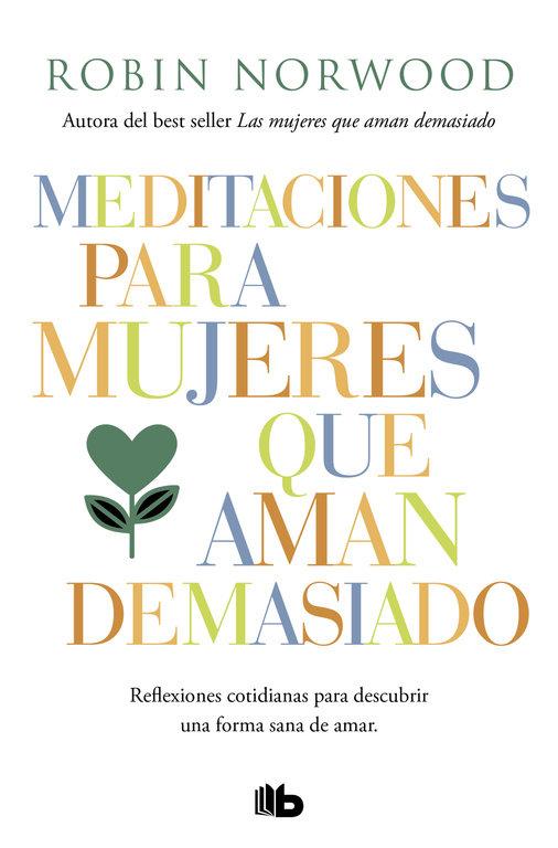 Vorderes Coverbild Meditaciones para mujeres que aman demasiado