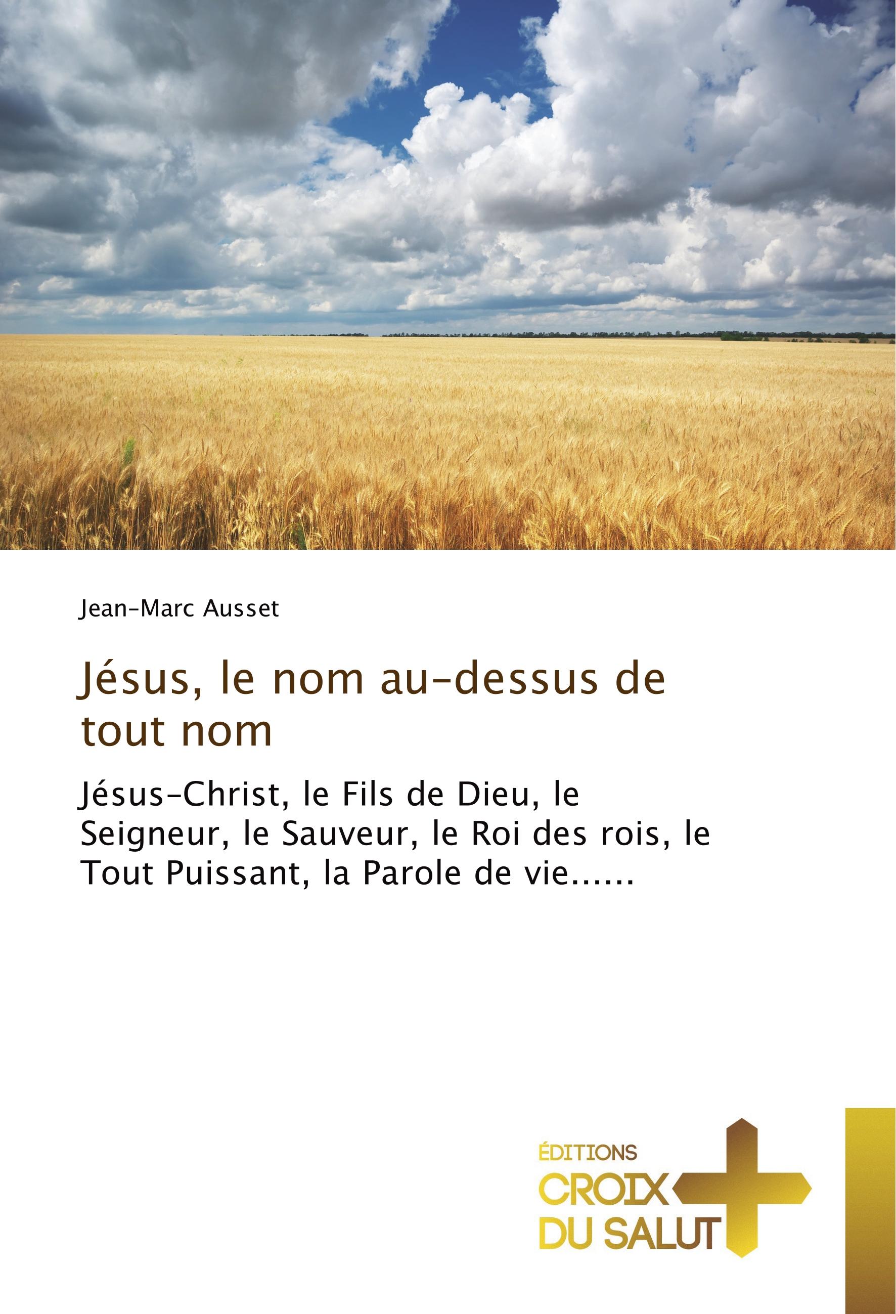 Vorderes Coverbild Jésus, le nom au-dessus de tout nom