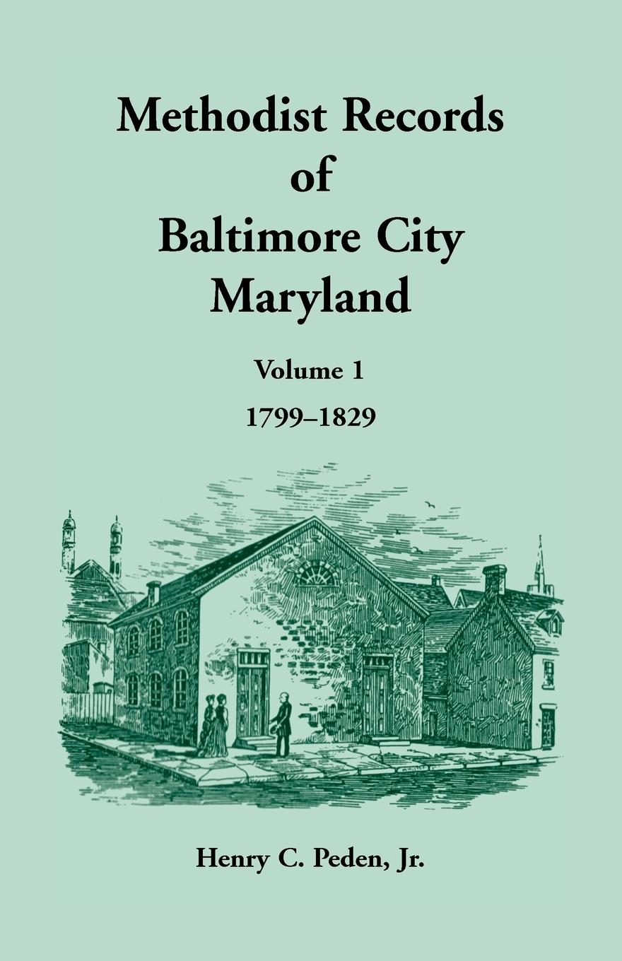 Vorderes Coverbild Methodist Records of Baltimore City, Maryland