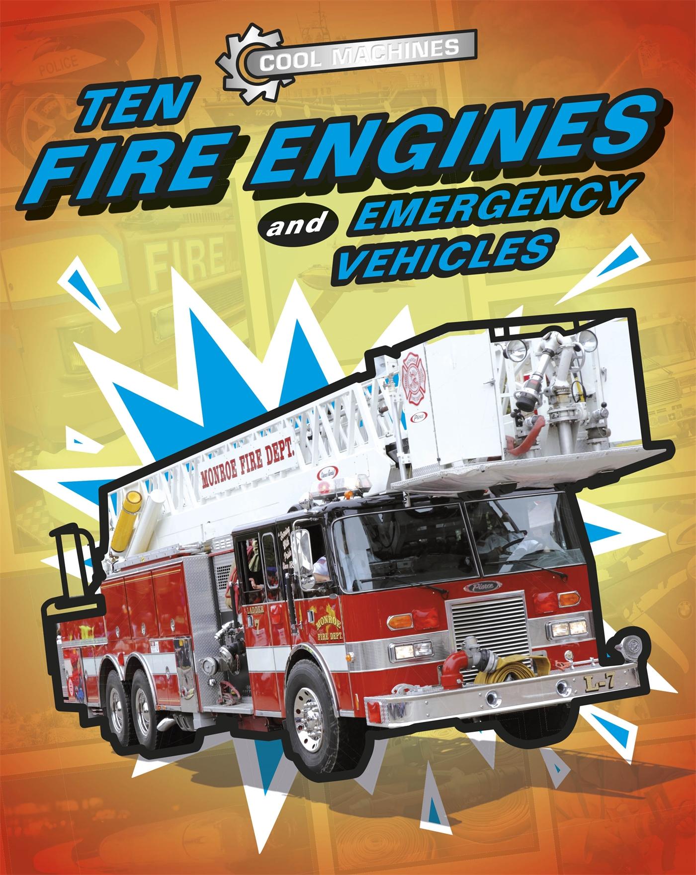Vorderes Coverbild Cool Machines: Ten Fire Engines and Emergency Vehicles