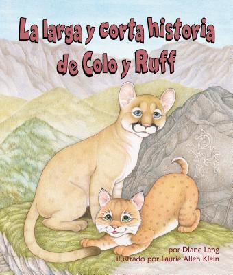 Vorderes Coverbild La Larga Y Corta Historia de Colo Y Ruff (Long and Short Tail of Colo and Ruff, The)