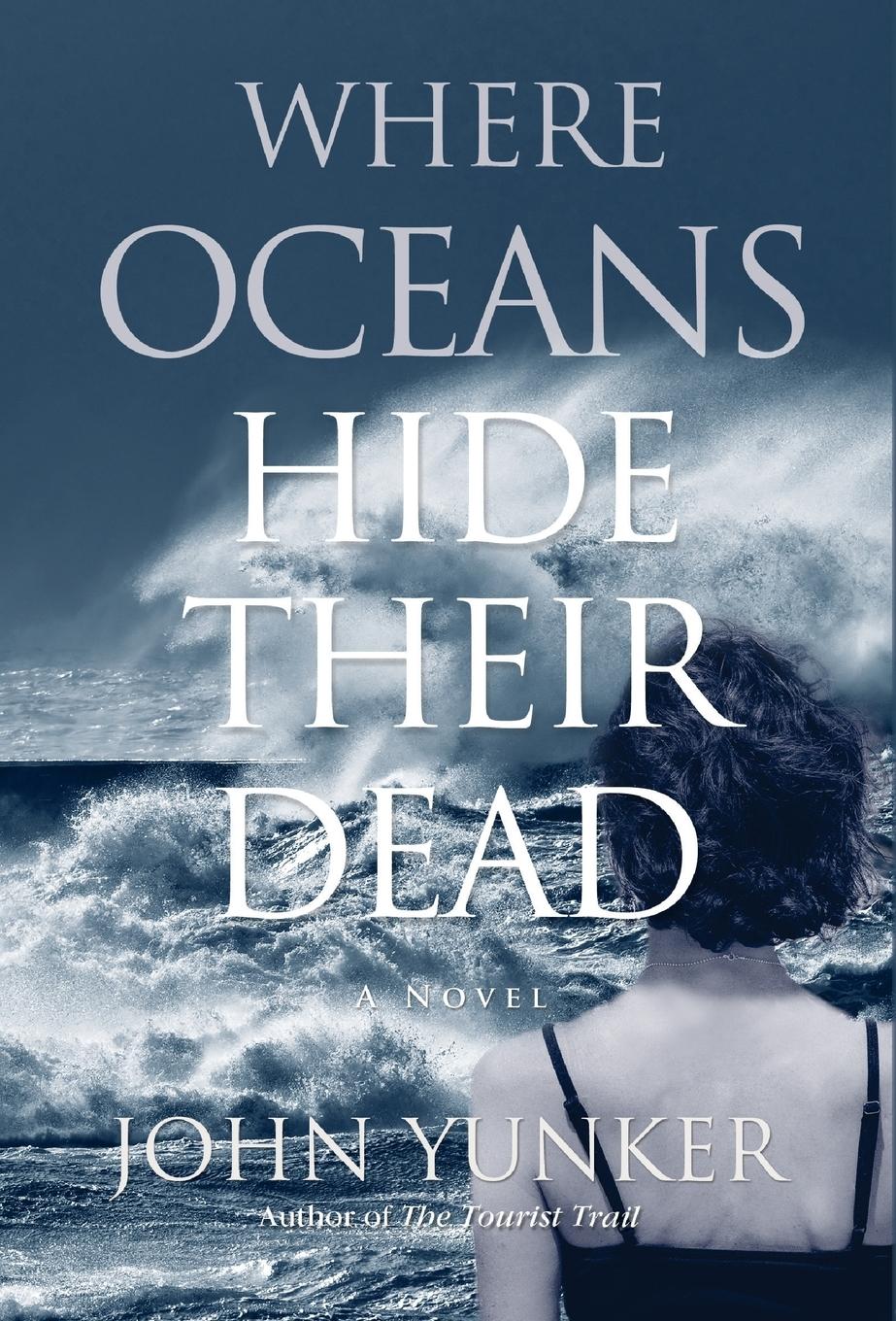 Vorderes Coverbild Where Oceans Hide Their Dead