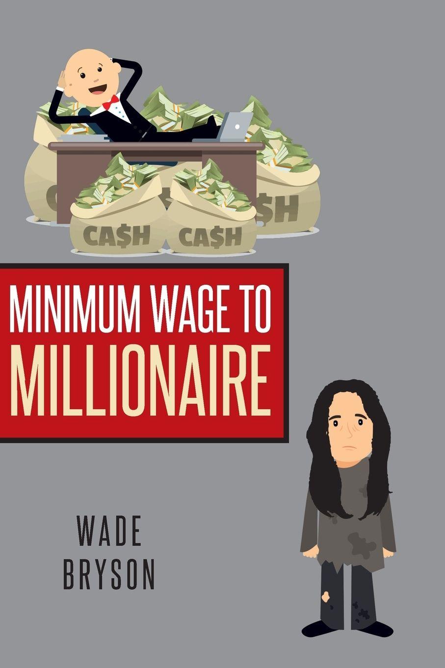 Vorderes Coverbild Minimum Wage to Millionaire
