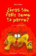 Vorderes Coverbild Eres Tan Feliz Como Tu Perro?