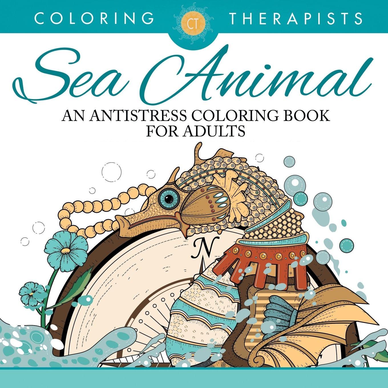 Vorderes Coverbild Sea Animal Designs Coloring Book - An Antistress Coloring Book For Adults