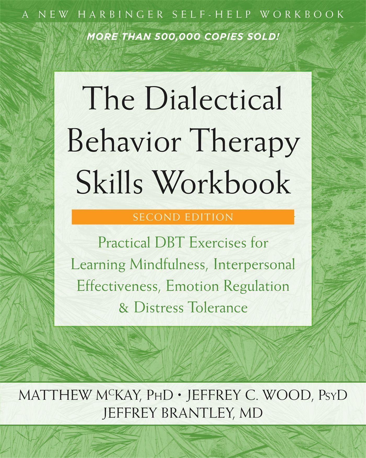 Vorderes Coverbild The Dialectical Behavior Therapy Skills Workbook