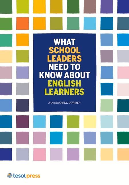 Vorderes Coverbild What School Leaders Need to Know about English Learners