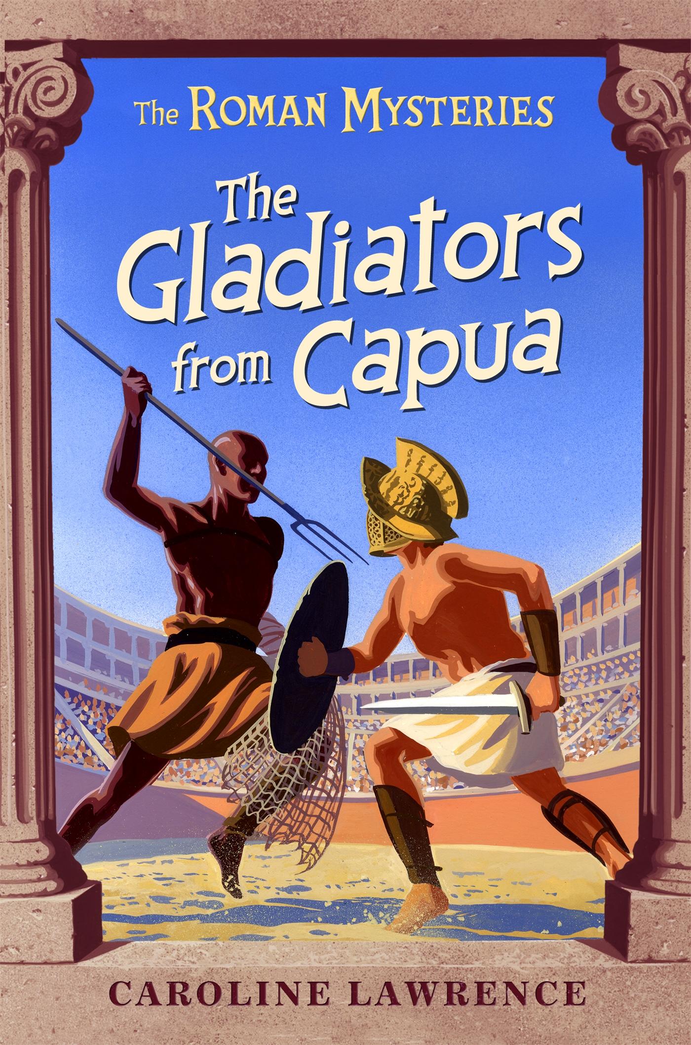 Vorderes Coverbild The Roman Mysteries: The Gladiators from Capua