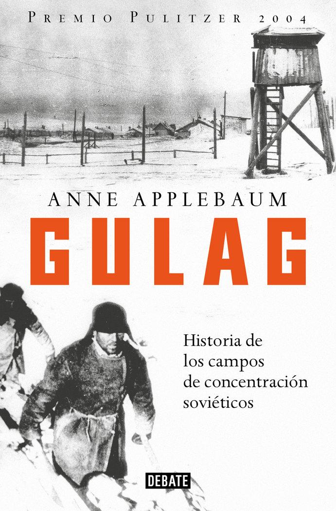 Vorderes Coverbild Gulag : historia de los campos de concentración soviéticos