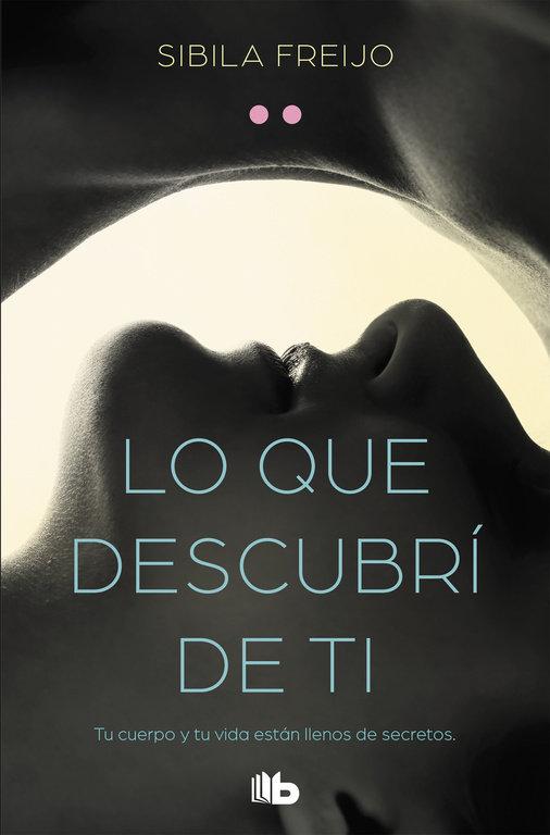 Vorderes Coverbild Lo que descubrí de ti
