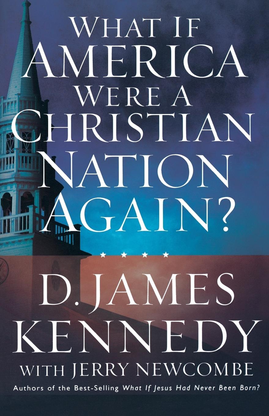 Vorderes Coverbild What If America Were a Christian Nation Again?