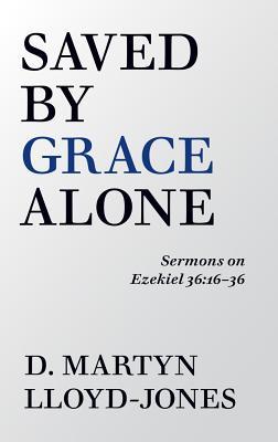 Vorderes Coverbild Saved by Grace Alone