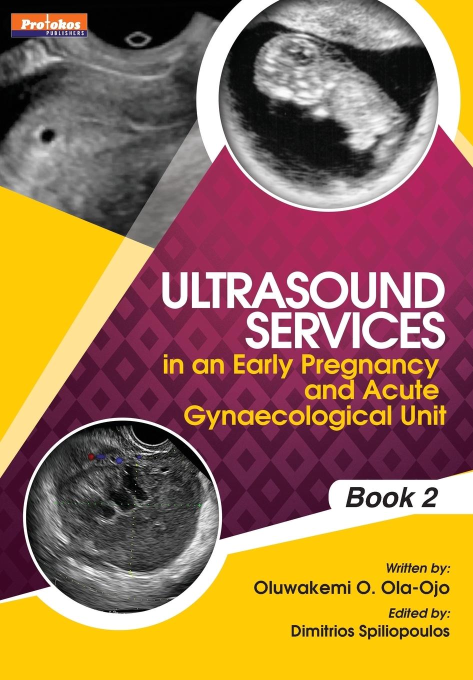 Vorderes Coverbild Ultrasound Services in An Early Pregnancy and Acute Gynaecological Unit. Book 2