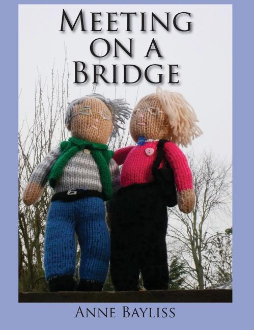 Vorderes Coverbild Meeting on a Bridge