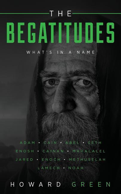 Vorderes Coverbild The Begatitudes: What's in a Name