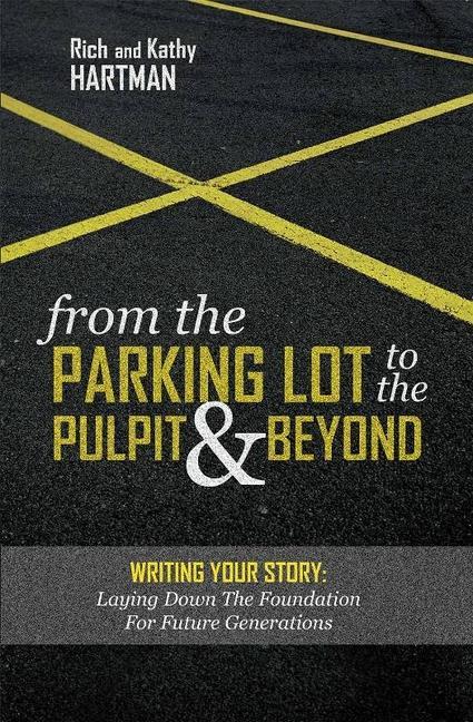 Vorderes Coverbild From the Parking Lot to the Pulpit & Beyond
