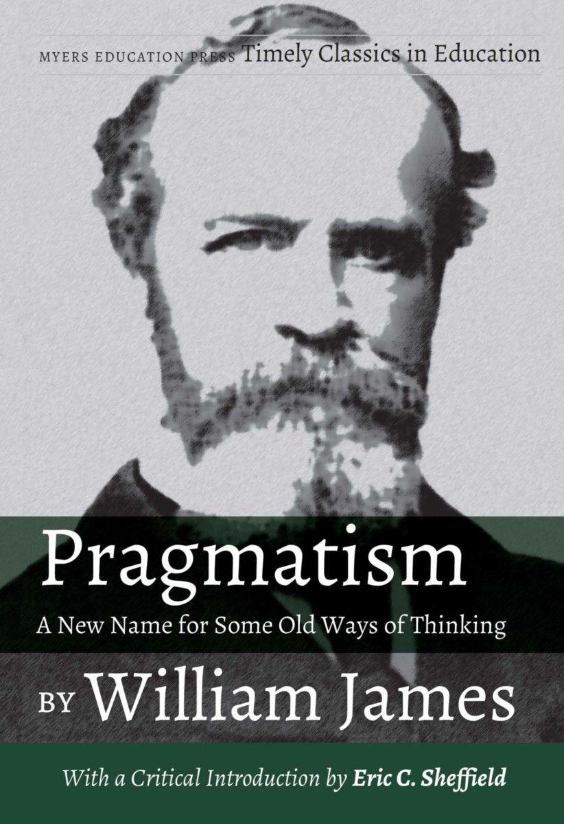 Vorderes Coverbild Pragmatism - A New Name for Some Old Ways of Thinking by William James