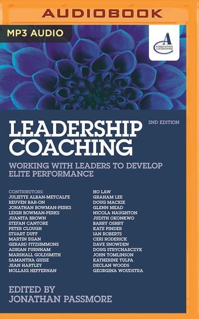 Vorderes Coverbild Leadership Coaching, 2nd Edition: Working with Leaders to Develop Elite Performance