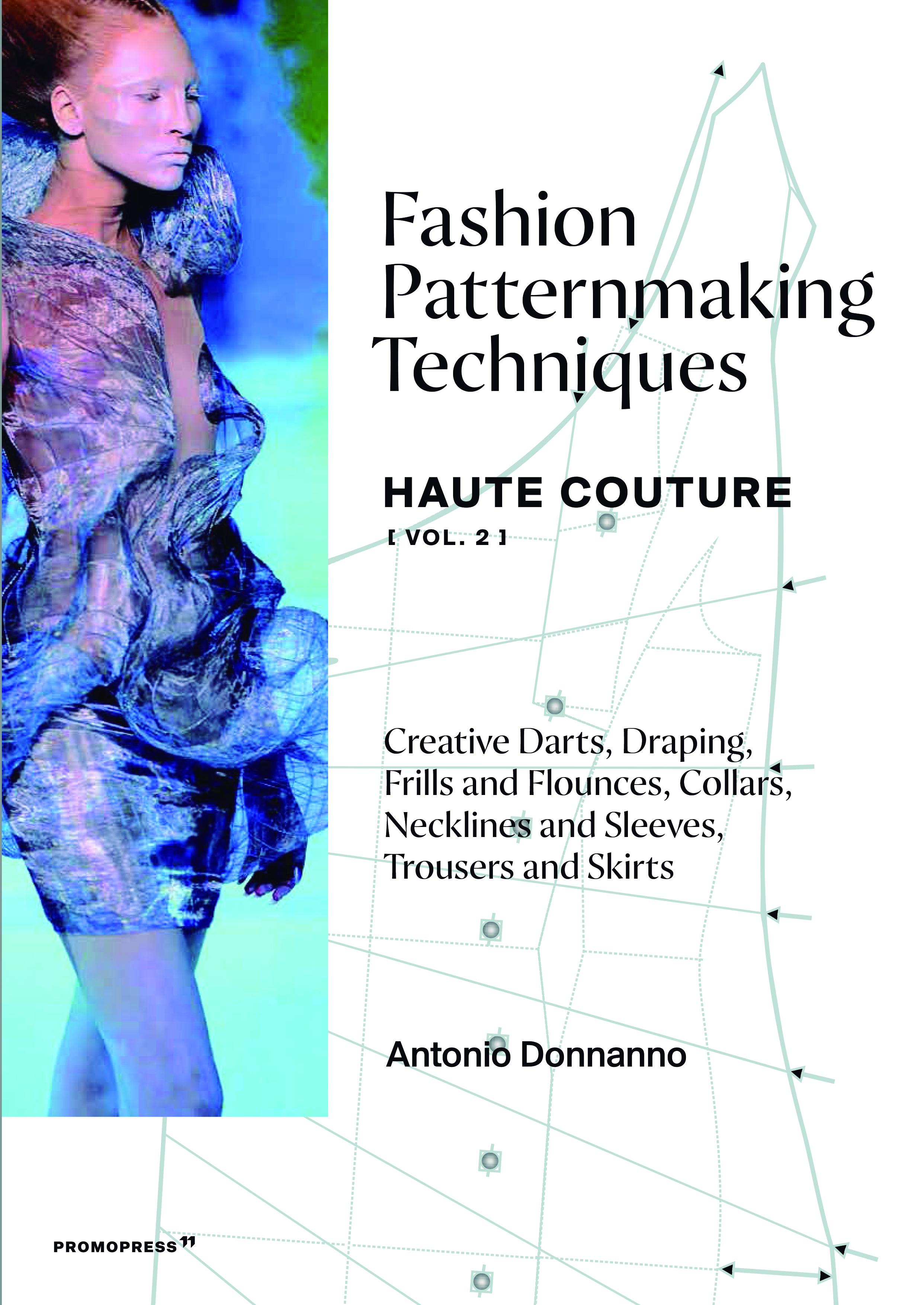 Vorderes Coverbild Fashion Patternmaking Techniques Haute Couture [Vol.2]
