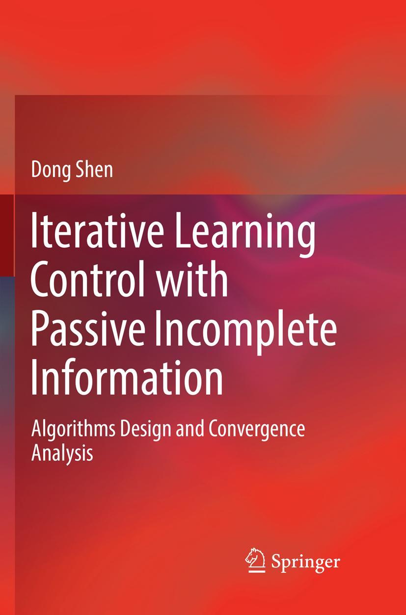 Vorderes Coverbild Iterative Learning Control with Passive Incomplete Information