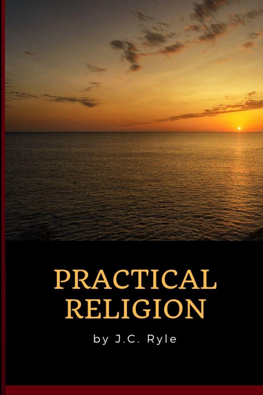 Vorderes Coverbild J.C. Ryle - Practical Religion