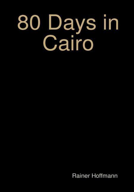 Vorderes Coverbild 80 Days in Cairo