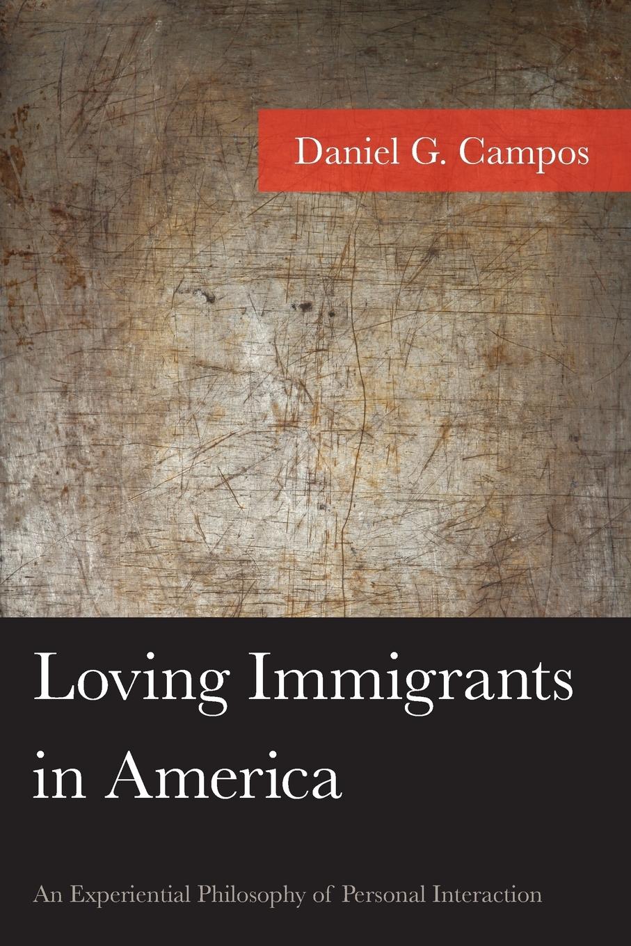 Vorderes Coverbild Loving Immigrants in America